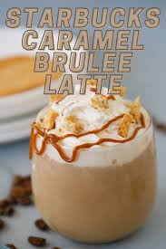 starbucks caramel brulee latte copycat