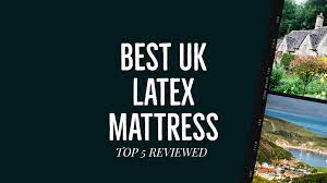 best 5 latex mattress updated for 2023