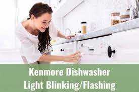 kenmore dishwasher light blinking