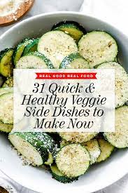When it comes to making a homemade 20 of the best ideas for healthy sides for meatloaf, this recipes is constantly a preferred broccoli is high in protein, believe it or not, and vitamin c, and also low in carbohydrates for those inclined to lean towards a keto diet. 31 Quick And Healthy Veggie Side Dishes In 30 Minutes Or Less Foodiecrush Com