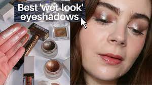 the best wet look eyeshadows ones to