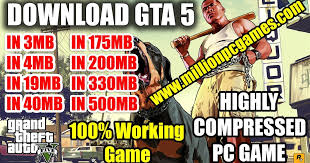 But now, the whole worlds need. Gta 5 Highly Compressed In 3mb 4mb 19mb 40mb 50mb 175mb 200mb 300mb 330mb 500mb 600mb 800mb 900mb Million Pc Games