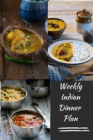 Indian Meal Plan Week 2 Dinners Vegetarian Meal Prep
