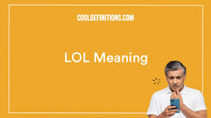 lol meaning slang exles cool