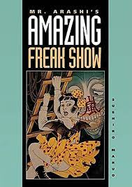 Mr. arashis amazing freak show