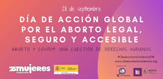 Consulta por nuestro servicio de asesoría en anticoncepción. 28s Dia De Accion Global Por El Aborto Legal Seguro Y Accesible Observatorioviolencia Org