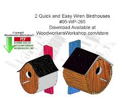 2 Quick And Easy Wren Birdhouses