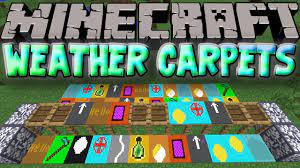 minecraft mods weather carpets mod so