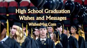 120 high graduation wishes and
