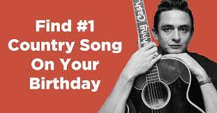 And what was no.1 on your 18th birthday? 1 Country Song On Your Birthday Playback Fm