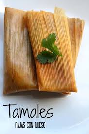 cheese tamales rajas con queso