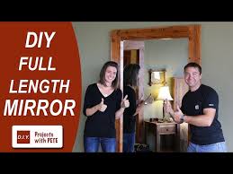 how to make a full length mirror you