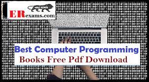 What are the best books for learning data science? Best Computer Programming Books Free Pdf Download Erexams Gate Ies Ssc Je Guidance