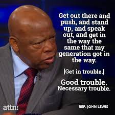 Quotes Field — “Get out there and push…” John Lewis via Relatably.com