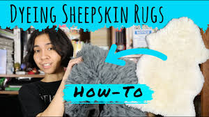how to dye sheepskin rugs for cosplays
