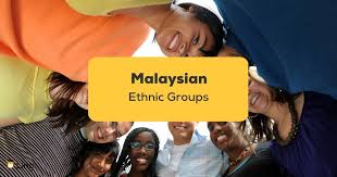 16 msian ethnic groups an easy