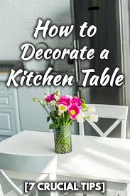 how to decorate a kitchen table 7