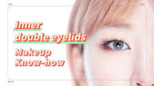 inner double eyelids look more attractive