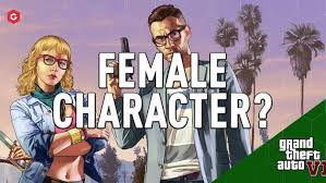 Who do we want to see return for grand theft auto 6? Gta 6 Will There Be A Female Main Character In Grand Theft Auto 6