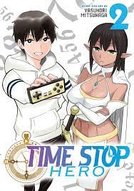 Time Stop Hero Vol. 2 Manga eBook by Yasunori Mitsunaga - EPUB Book |  Rakuten Kobo United States