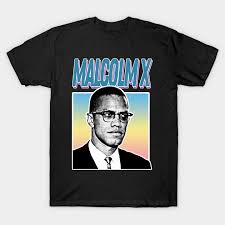 Check out our malcolm x shirt selection for the very best in unique or custom, handmade pieces from our clothing there are 2228 malcolm x shirt for sale on etsy, and they cost $19.52 on average. Malcolm X Aesthetic 90s Styled Design Malcom X T Shirt Teepublic