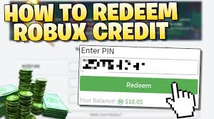 redeem your roblox credit roblox