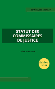 le statut des commissaires de justice