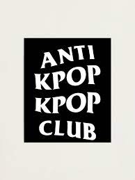 A very not anti kpop kpop club! Anti Kpop Kpop Club Weisses Logo Fotodruck Von Subieliu Redbubble