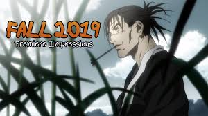 Fall 2019 Anime Premiere Impressions 