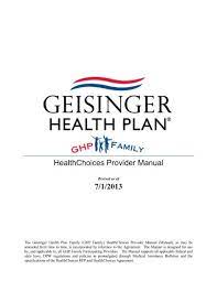 Geisinger health plan kids (children's health insurance program) and geisinger health plan family (medical assistance) are offered by geisinger health plan in conjunction with the pennsylvania. Ghp Family Provider Manual Geisinger Health Plan