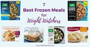 7 best weight watchers frozen meals