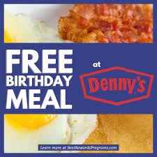 free birthday meal at denny s best