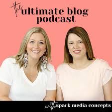 The Ultimate Blog Podcast