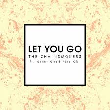 the chainsmokers let you go 歌詞中文