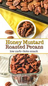 I have been on a bit of a condiment kick lately! Roasted Pecans Recipe A Low Carb Substitute For Honey Mustard Pretzels My Life Cookbook