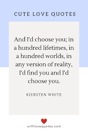 Add to favorites i choose you and i'll choose you digital print littleshopbigheartco 5 out of 5 stars (3) $ 3.99. Love Quotes For Him That Will Melt His Heart With Love Quotes