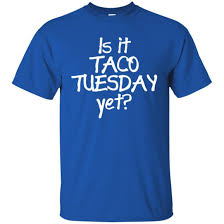 Funny Taco Tuesday T Shirt Tacos Shirt Women T Shirt