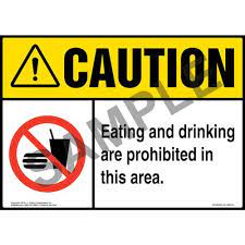 Caution Eating And Drinking Are