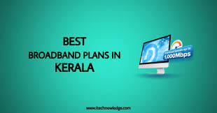 Best Broadband Plans In Kerala Bsnl