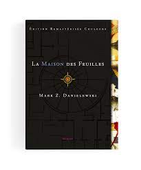 la maison des feuilles monsieur