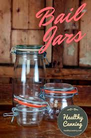 Bail Lid Jars Healthy Canning
