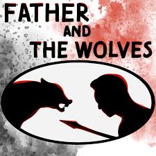 Father and the Wolves