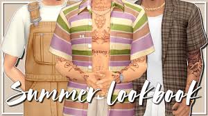the sims 4 male summer lookbook 2023