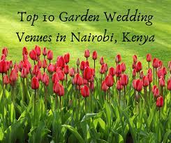 garden wedding venues in nairobi kenya