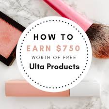 How To Earn 750 Worth Of Free Ulta Products Classycallieee