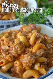 cheesy italian sausage pasta great