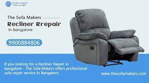 recliner repair in bangalore the sofa