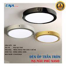 Đèn LED ốp nổi tròn 18w ENA vỏ vàng, bạc, đen phủ nano - Đèn trần