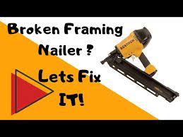 broken framing nail gun you