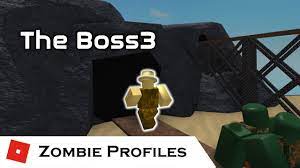 The Boss3 | Zombie Profiles | Tower Battles [ROBLOX] - YouTube